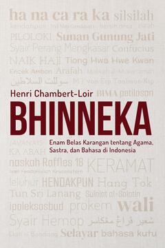 Bhinneka:  Enam Belas Karangan tentang Agama, Sastra, dan Bahasa di Indonesia,